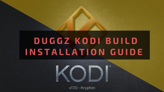 Duggz Kodi Build Feature Image Duggz Kodi Build