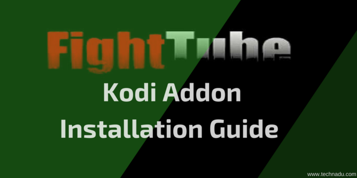 FightTube Kodi Addon FightTube Kodi Addon
