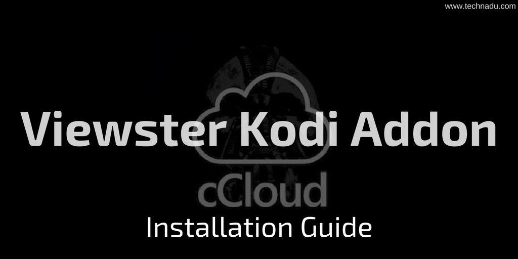 ccloud addon Guide TechNadu TV â cCloud Installation Addon Kodi ccloud addon Guide TechNadu TV â cCloud Installation Addon Kodi