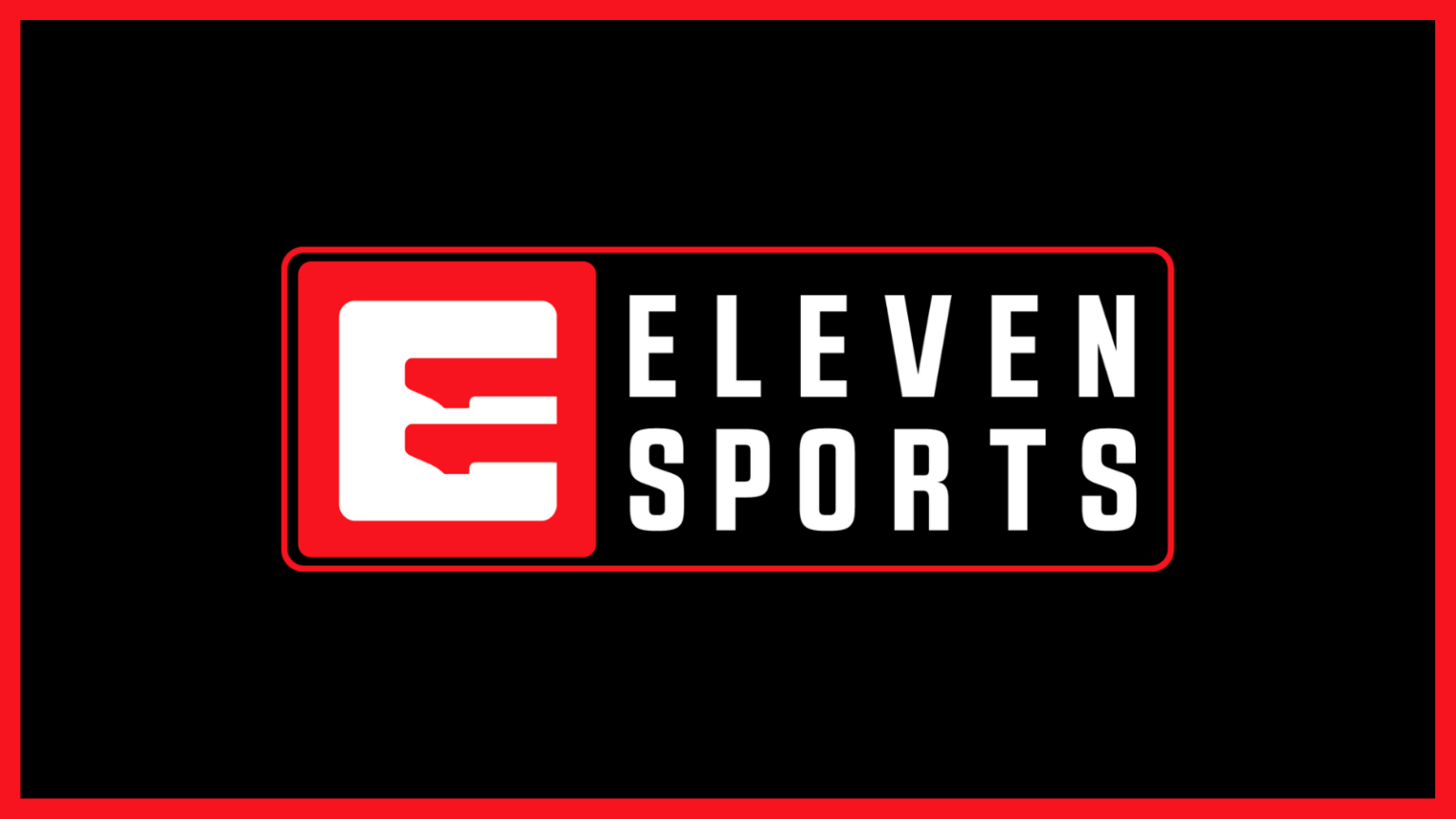 How To Watch Eleven Sports Online Without Cable Have Fun Watching Sports