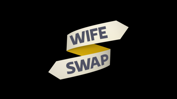 WiFe Swap WiFe Swap