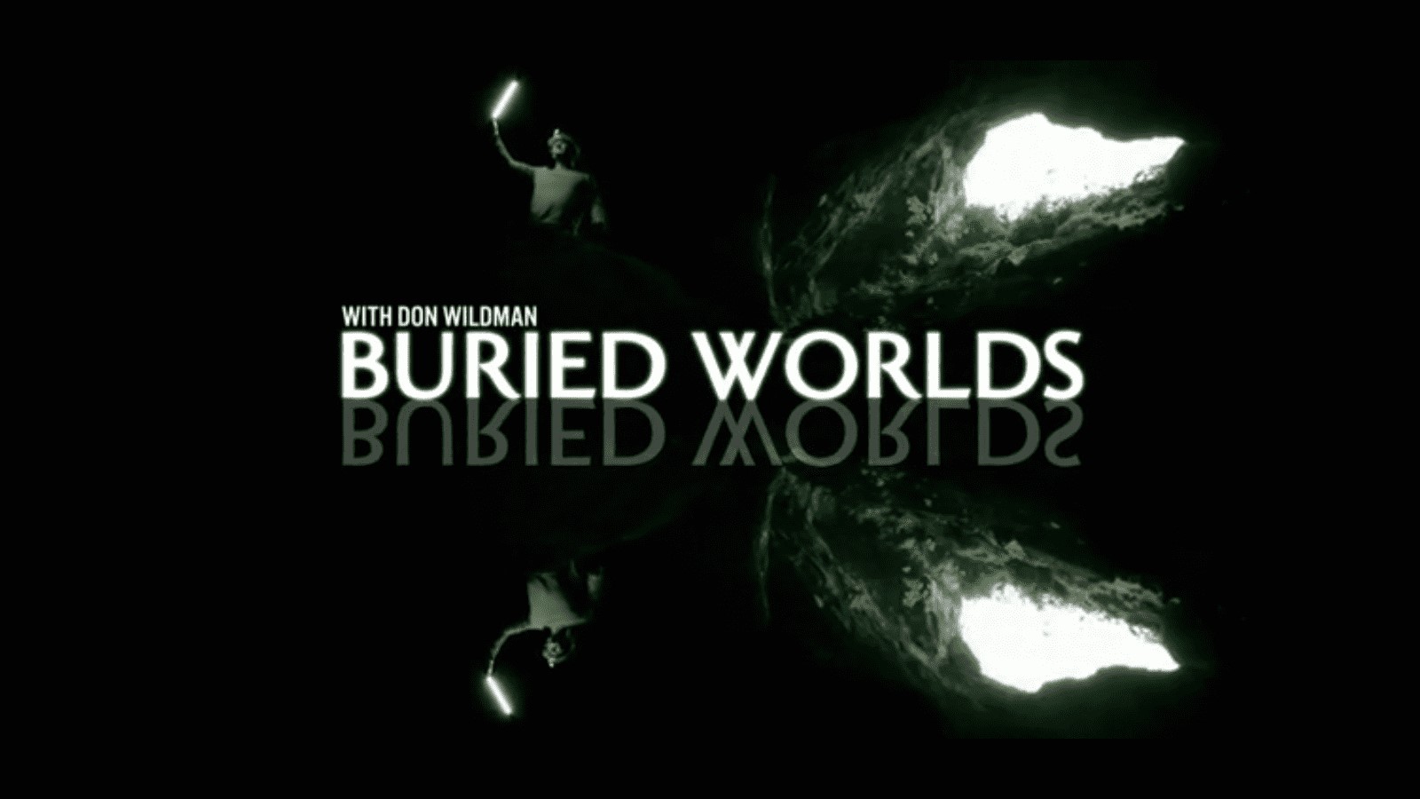 Buried Worlds with Don Wildman