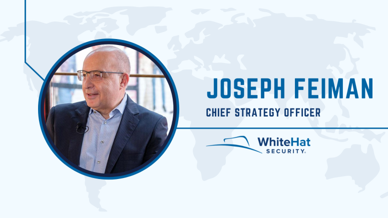 Joseph Feiman, Chief Strategy Officer at WhiteHat Security