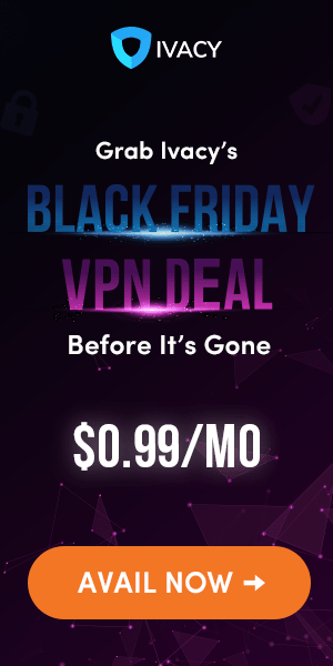 Ivacy Black Friday Deal