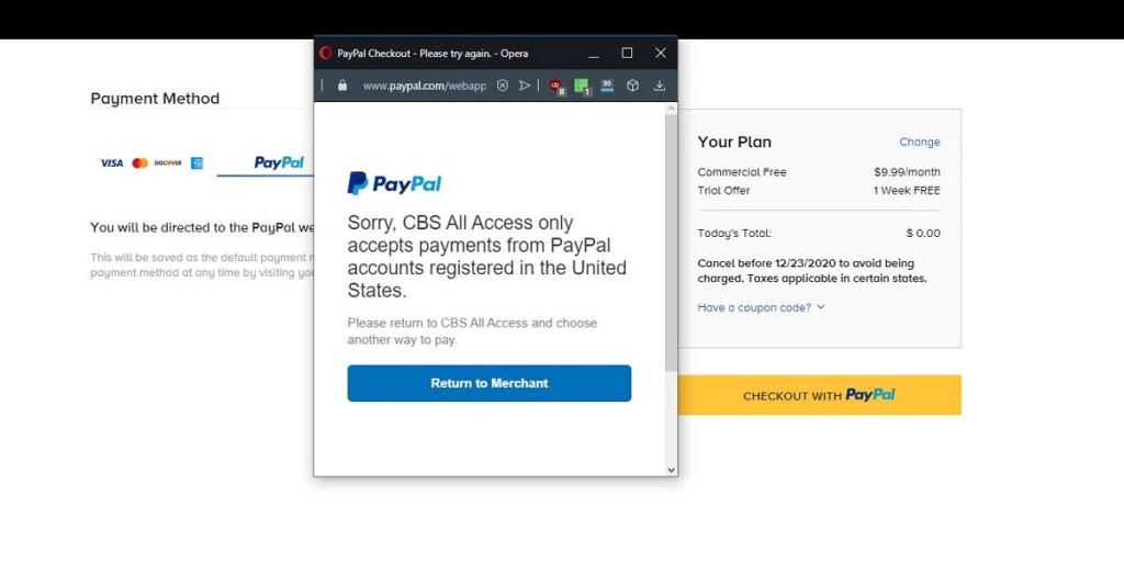 CBS All Access refusing PayPal payment because it's not a US account.