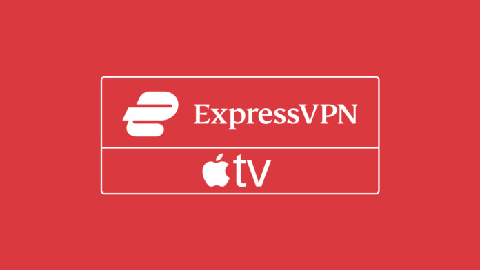 ExpressVPN on Apple TV