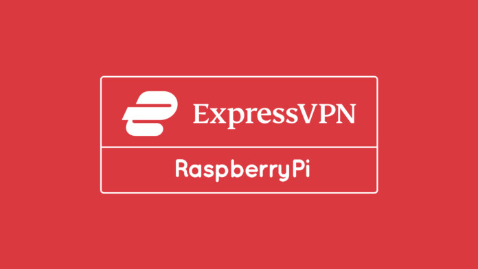 ExpressVPN Raspberry Pi