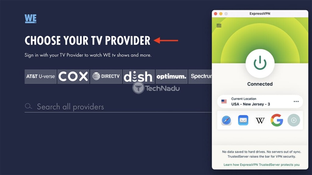 Accessing WE TV Using ExpressVPN to Bypass TV Provider Credentials