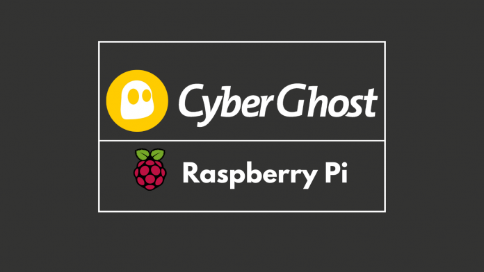 How to Install and Use CyberGhost VPN on Raspberry Pi