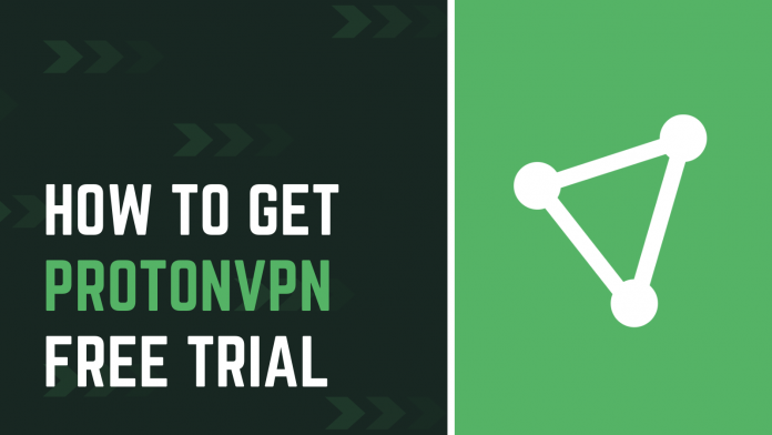 Get ProtonVPN Free Trial