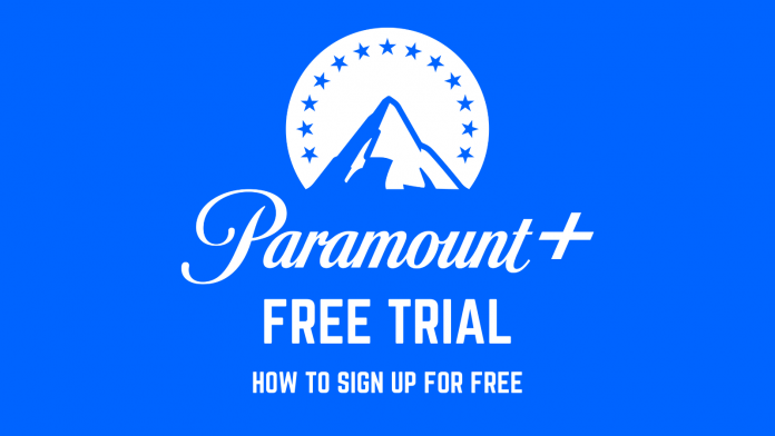 Paramount Plus Free Trial