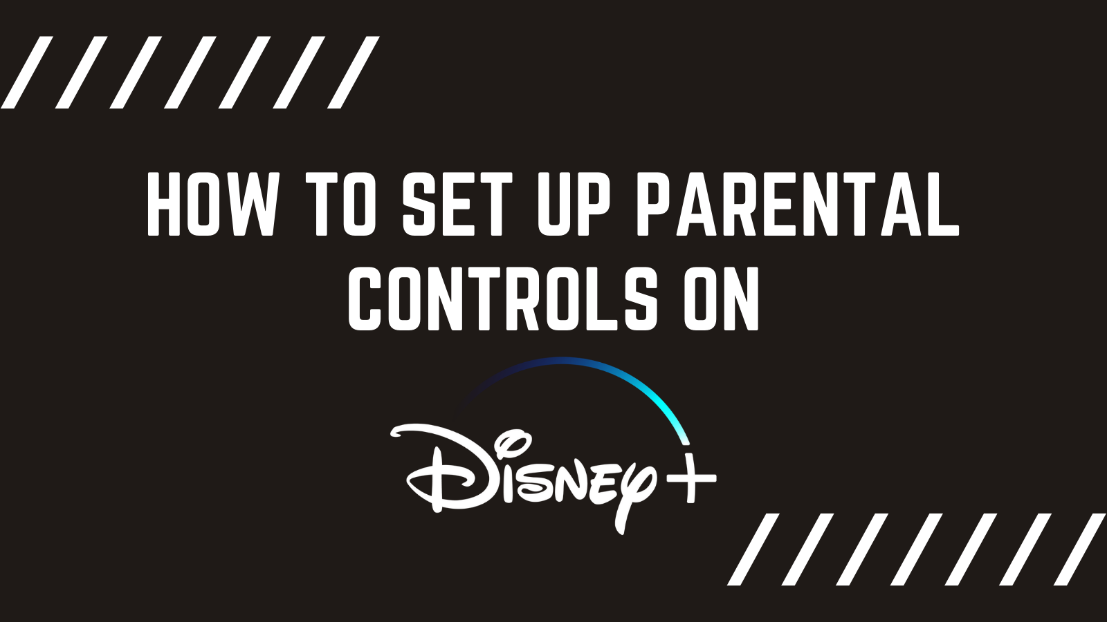 How To Set Parental Controls for Disney Plus