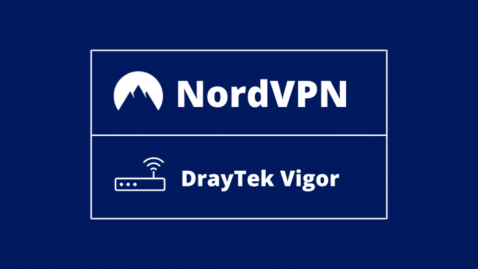 NordVPN on DrayTek Vigor