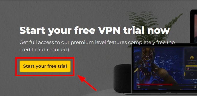 Step to get CyberGhost VPN trial on desktop platforms.