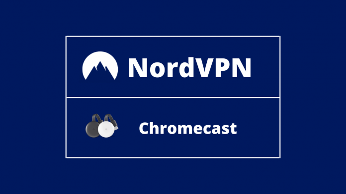 NordVPN on Chromecast