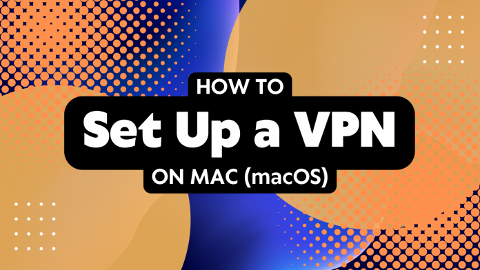 How to Set Up a VPN on Mac Illustration Banner