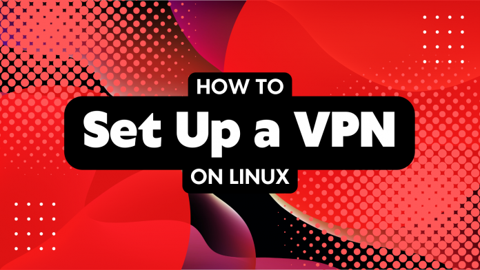 Set Up VPN on Linux Featured Banner Illustration