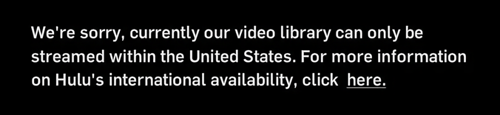 Hulu US Geo Block Error Message
