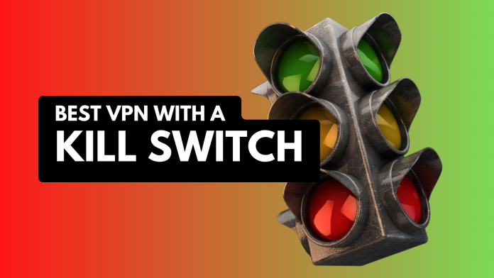 VPN With Kill Switch