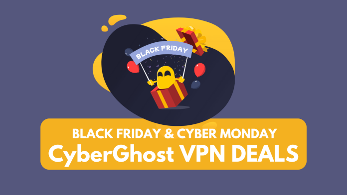 CyberGhost VPN Black Friday Cyber Monday Deals