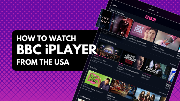 Watch BBC iPlayer in USA Featured