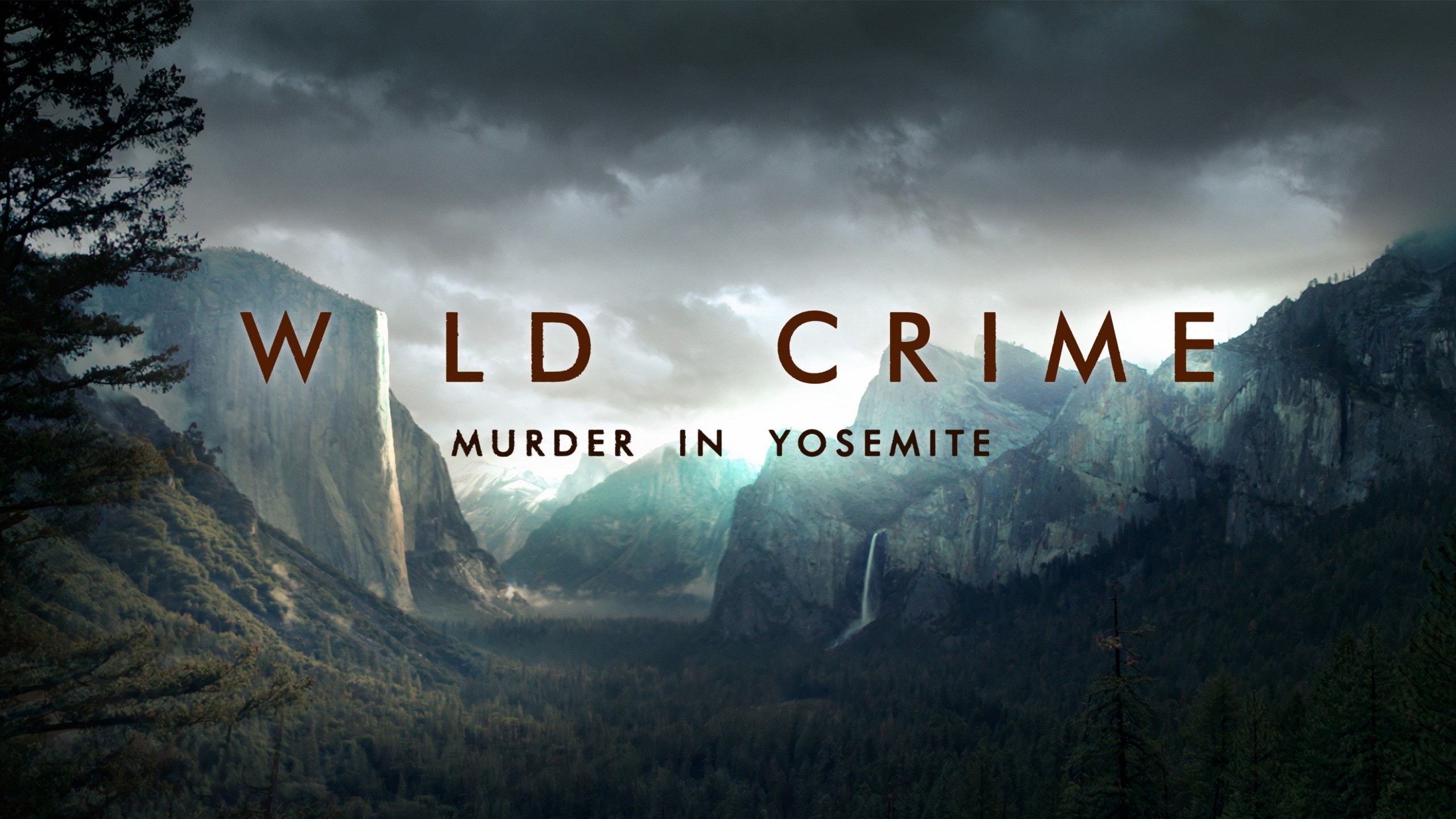 Wild Crime Season 2: Murder In Yosemite