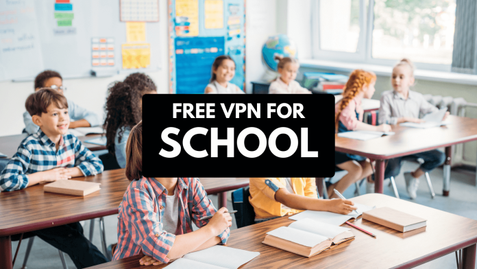 Free VPN That Works at School