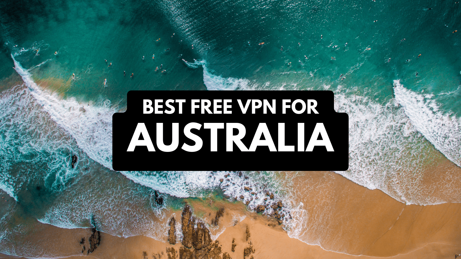 australia free vpn