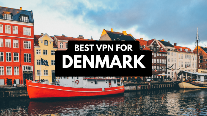 Best VPN for Denmark