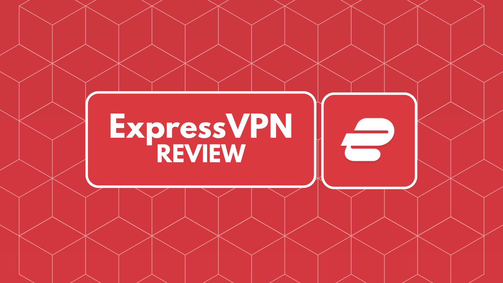 ExpressVPN Review