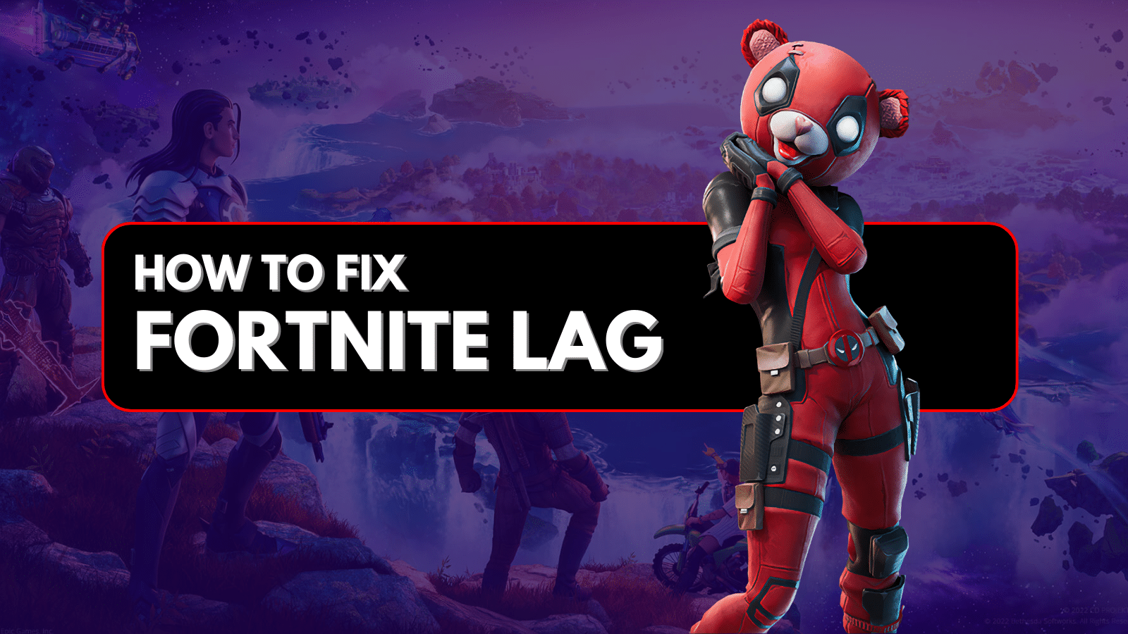 Quick guide on how to fix Fortnite lag in 2023