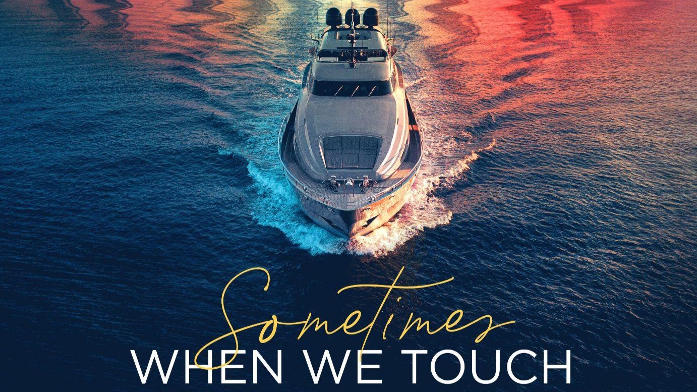 Sometimes When We Touch