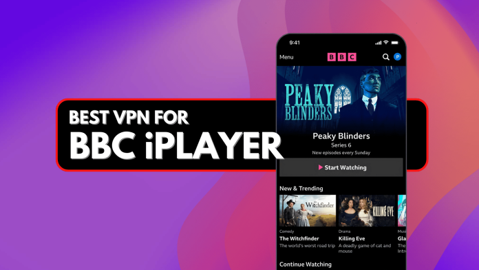 Best BBC iPlayer VPN