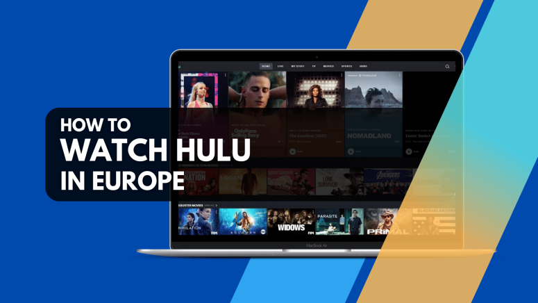 How to Watch Hulu in Europe
