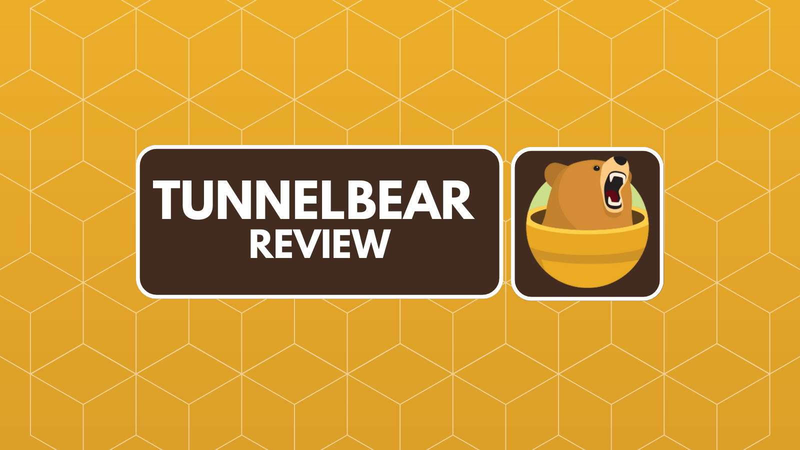 TunnelBear Review