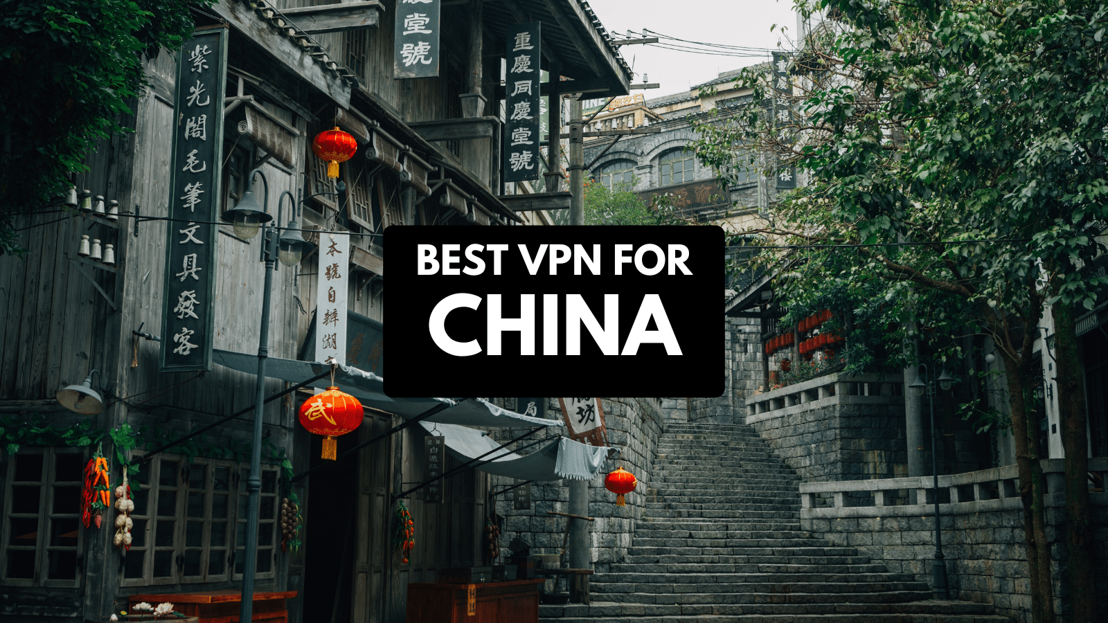 5 Best VPNs That Work in China in 2024 TechNadu