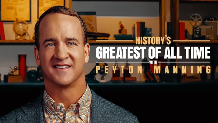 History's Greatest of All Time With Peyton Manning History