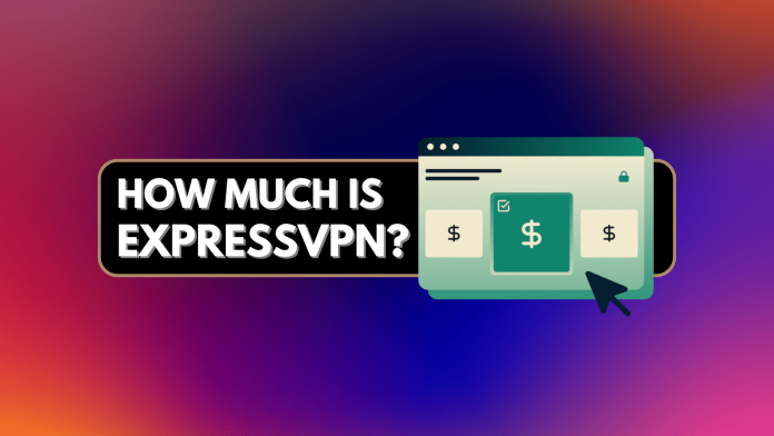 How much is ExpressVPN