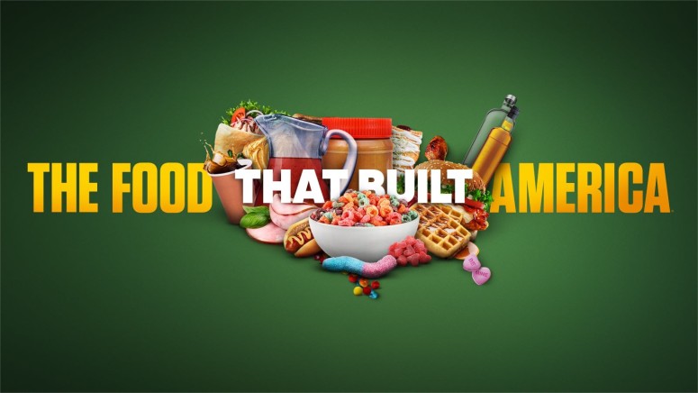 The Food That Built America