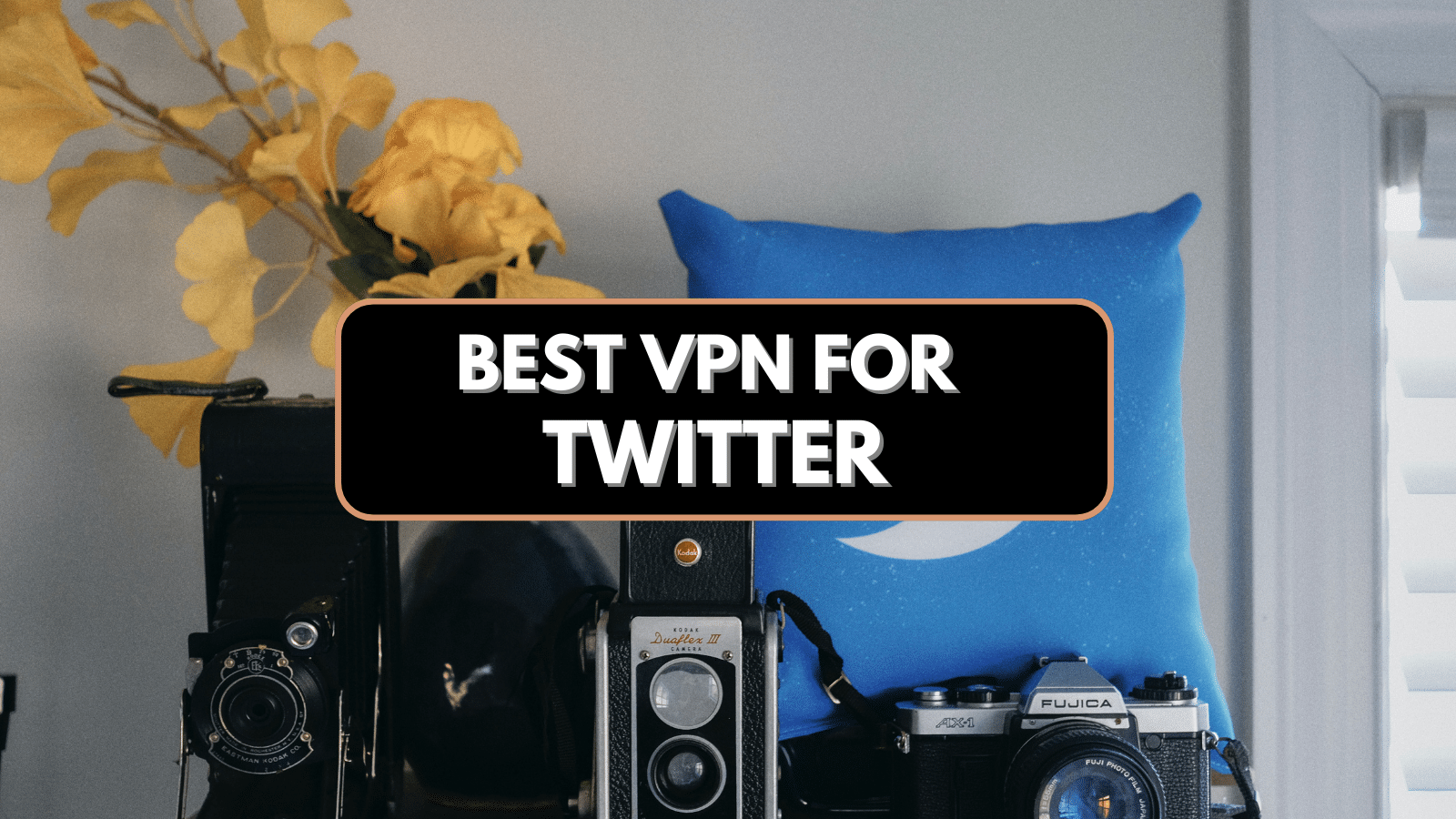 5 Best VPNs For Twitter In 2024: Unblock Twitter From Anywhere