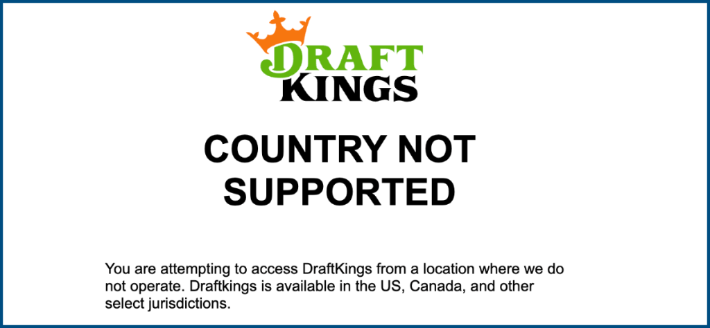 DraftKings Geo Block Error Message