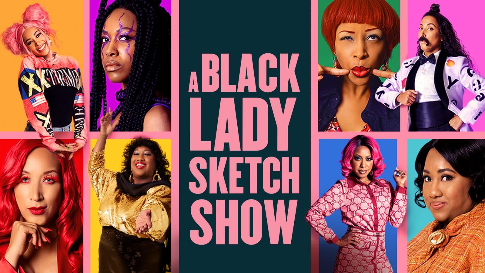 Watch A Black Lady Sketch Show Online  Now Streaming on OSN Chad