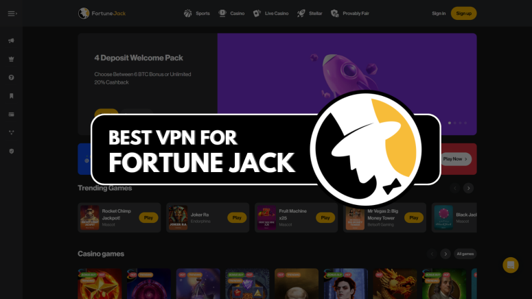 Best VPN for Fortune Jack Casino