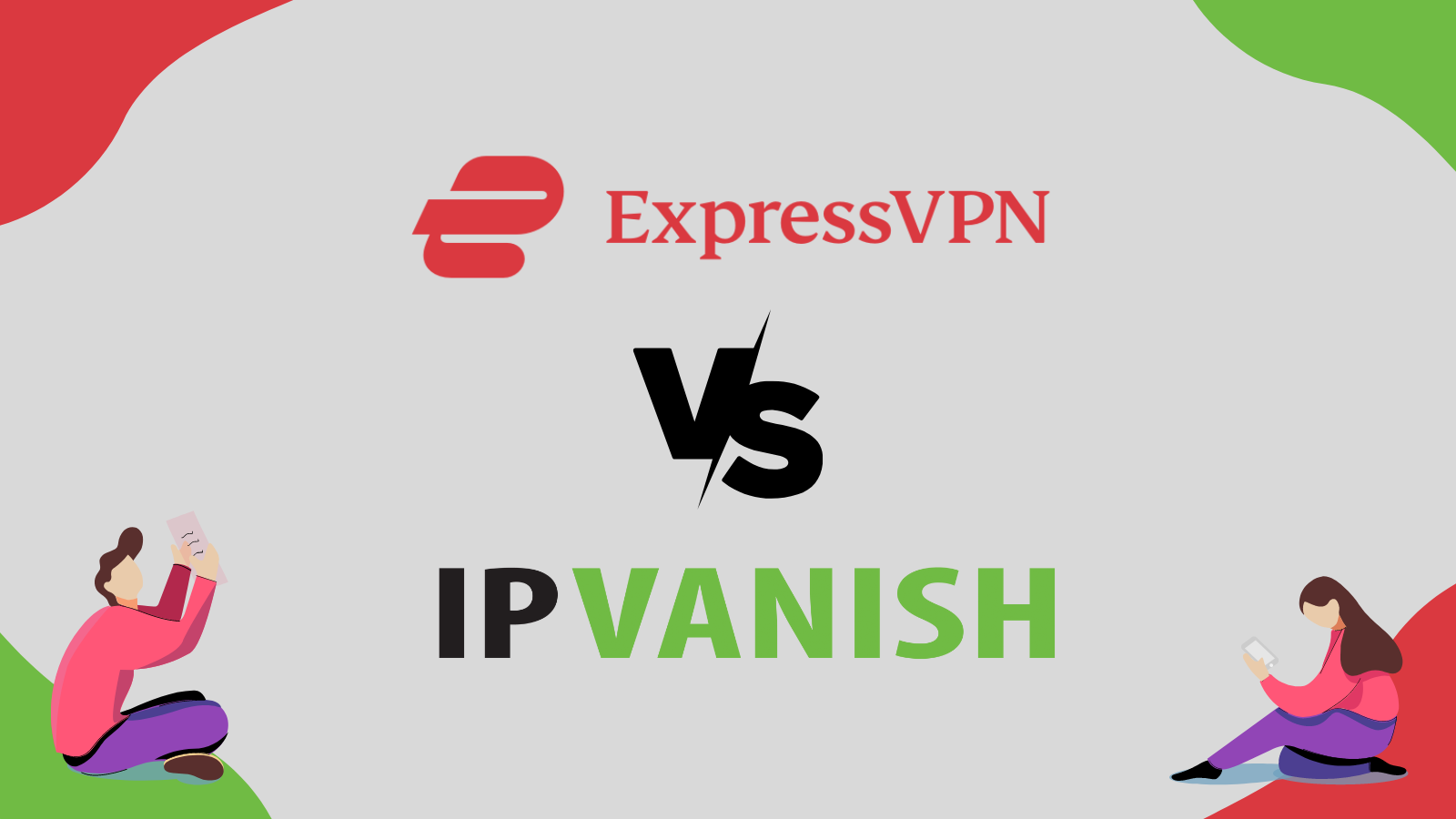 ExpressVPN vs IPVanish