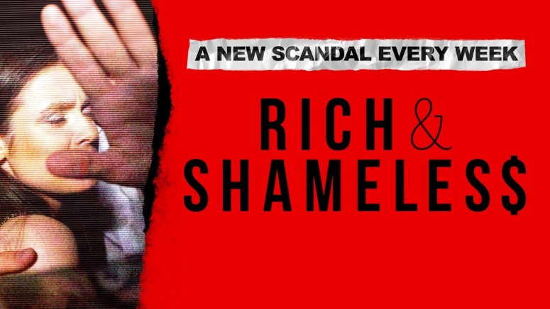 Rich & Shameless Season 2