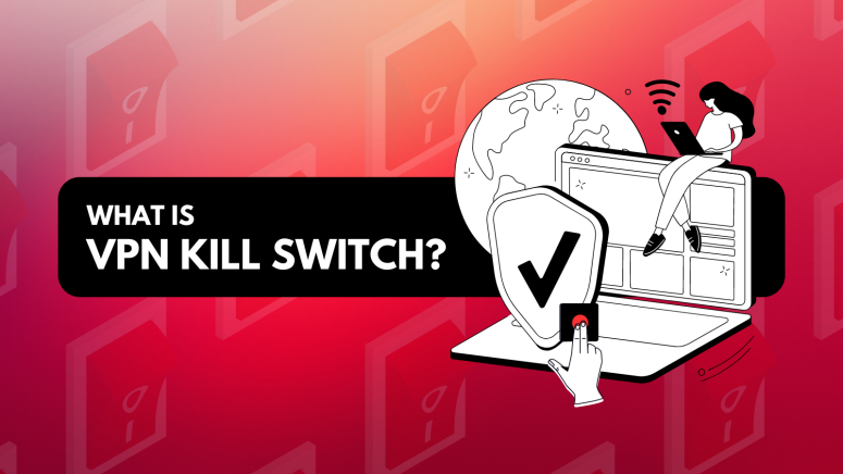 VPN Kill Switch