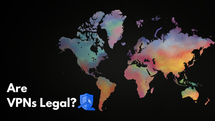 Are VPNs Legal