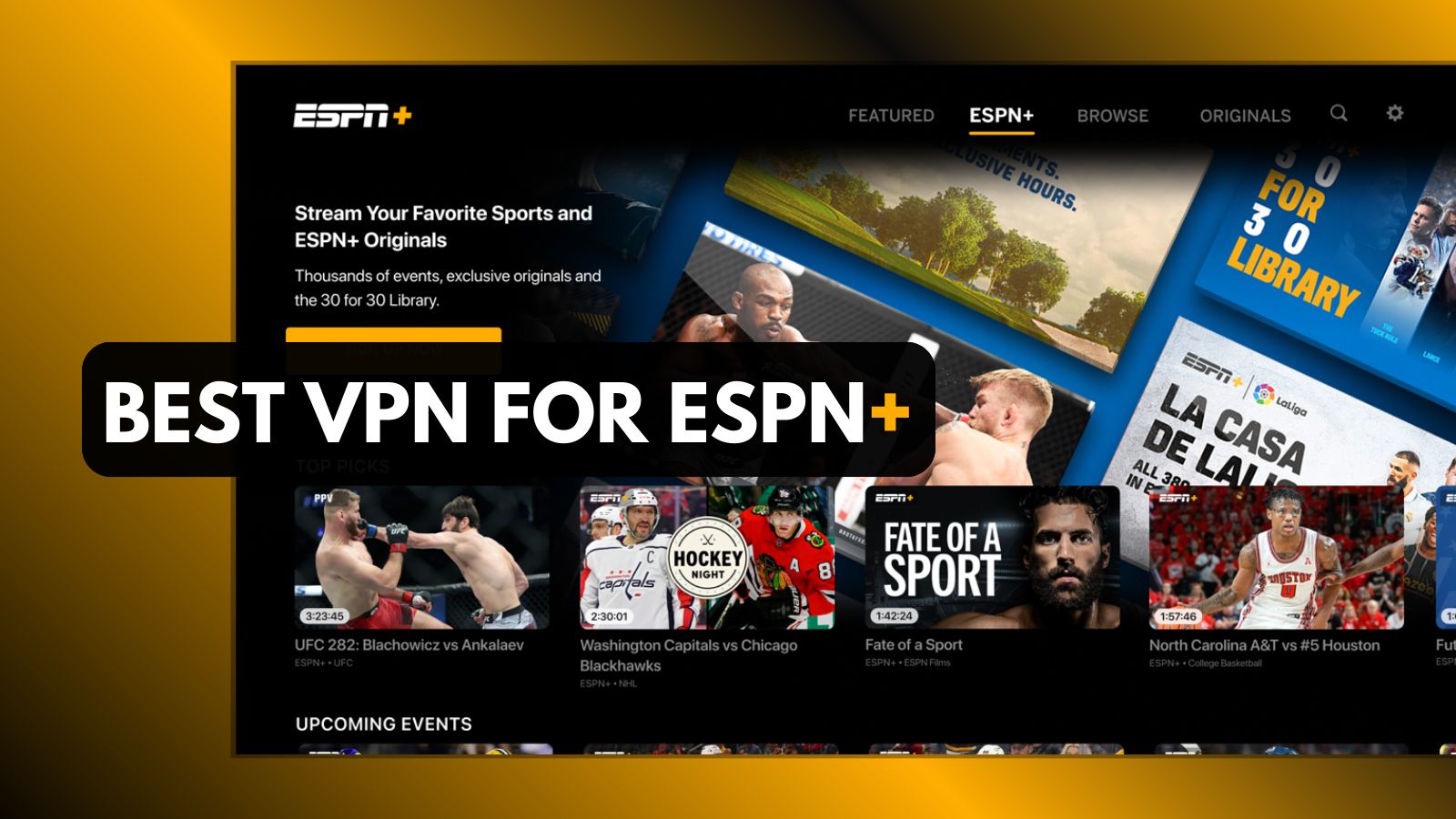 5 Best VPNs for ESPN Plus in 2023