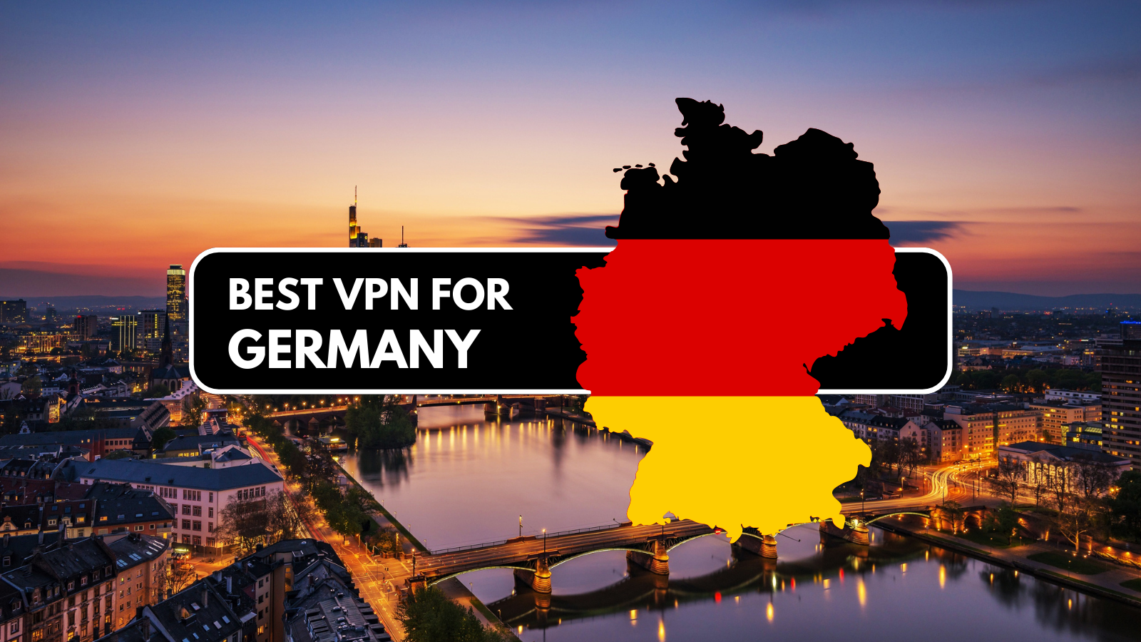 Best VPNs for Germany