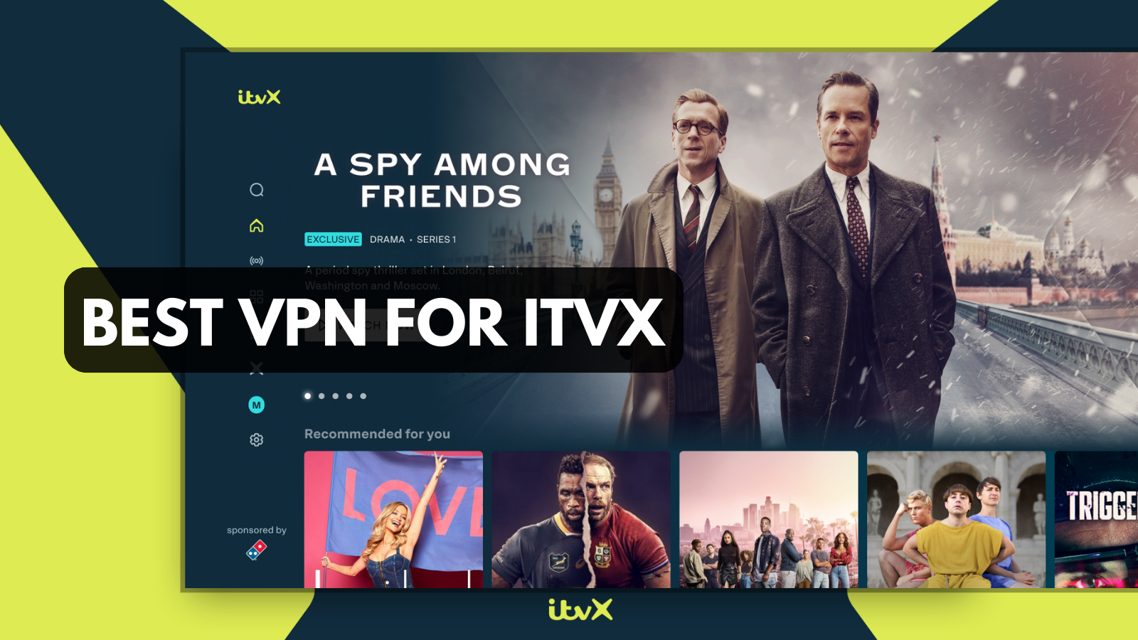 5 Best VPNs for ITVX (ITV Hub) in 2024 TechNadu